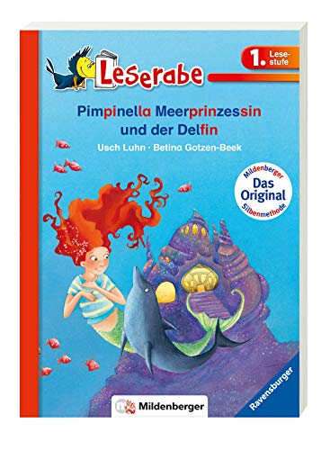 Pimpinella Meerprinzessin und der Delfin (Leserabe mit Mildenberger Silbenmethode)