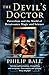 The Devil's Doctor: Paracelsus and the World of Renaissance Magic and Science by Philip Ball