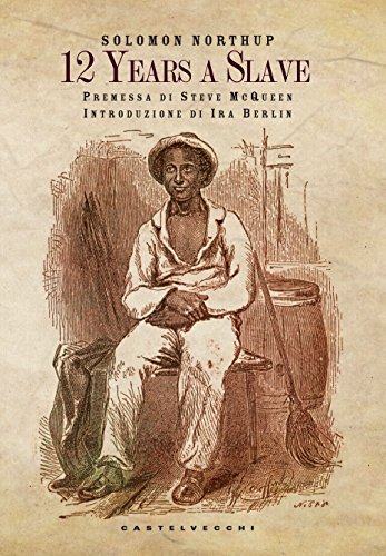 12 Years a Slave - 12 Anni Schiavo libro