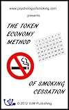 Image de Stop Smoking Cigarettes with the Token Economy Method (English Edition)