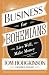 Business for Bohemians: Live Well, Make Money (English Edition) by Tom Hodgkinson