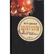 Jack Taylor fliegt raus. Roman.