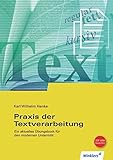 Praxis der Textverarbeitung: Ein aktuelles Übungsbuch für den modernen Unterricht: Schülerband by 