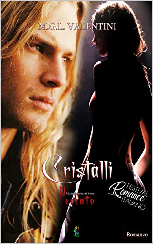 Cristalli: Quando amarsi è un peccato Cristalli: Quando amarsi è un peccato