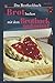 Produktbild Das Brotbackbuch: Brot selber backen mit dem Brotbackautomat - 50 Rezepte für Genießer (Brot und Brötchen, Brot backen für Anfänger & Fortgeschrittene) (Backen - die besten Rezepte, Band 7)