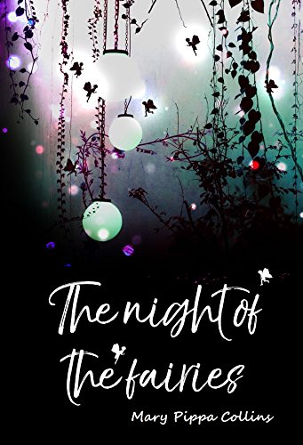 Mary Pippa Collins - The night of fairies (2019)