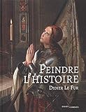 Peindre l'Histoire by 
