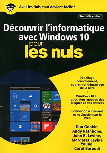 Découvrir l'informatique avec Windows 10 Mégapoche Pour les Nuls, nelle édition