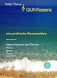 QUINTessenz: eine praktische Harmonielehre basierend auf Improvision am Klavier, mit CD by 