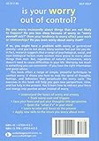 Image de Women Who Worry Too Much: How to Stop Worry & Anxiety from Ruining Relationships, Work, & Fun