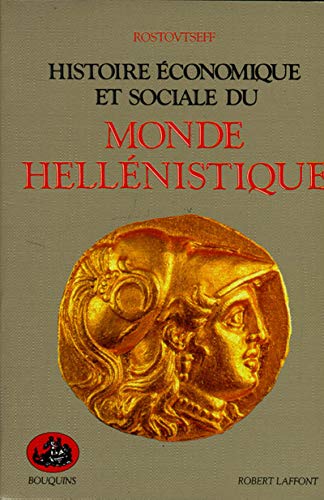 Histoire économique et sociale du monde hellénistique Histoire économique et sociale du monde hellénistique