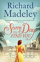 Some Day I'll Find You