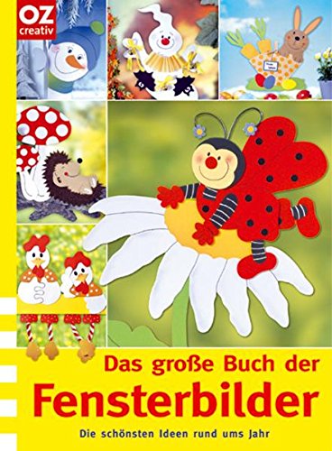 Download Das große Buch der Fensterbilder: Die schönsten Ideen rund ums Jahr Download Das große Buch der Fensterbilder: Die schönsten Ideen rund ums Jahr