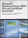 Microsoft Windows Server 2003 PKI und Zertifikatsicherheit: Entwerfen und Einführen von zertifikatsbasierenden Sicherheitslösungen für Ihr Netzwerk by 