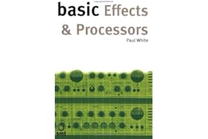 MUSIC SALES Basic Effects and Processors