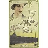 Die weissen Lichter von Paris: Roman