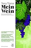 Image de Mein Wein: Das Plädoyer gegen den globalen Einheitswein: Gegen den globalen Einheitswein! Das Manif