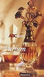 L'ABCdaire du parfum