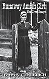 Runaway Amish Girl: The Great Escape by
