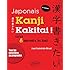 Japonais Kanji Kakitai ! Ecrire & Apprendre les Kanji Tous les Caract&egrave;res au Programme