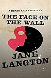 Image de The Face on the Wall (The Homer Kelly Mysteries)