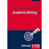 Academic Writing (Uni Tipps, Band 4087)