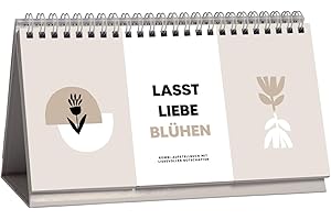 Lasst Liebe blühen: Kombi-Aufstellbuch mit liebevollen Botschaften (Stennie Studio)