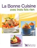 BONNE CUISINE AVEC 3 FOIS RIEN