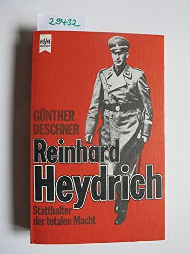 Download Reinhard Heydrich. Statthalter der totalen Macht. Download Reinhard Heydrich. Statthalter der totalen Macht.