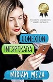  Conexión Inesperada (Víctimas de Murphy nº 4)