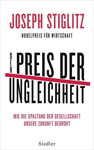 Cover zum Buch Der Preis der Ungleichheit: Wie die S...