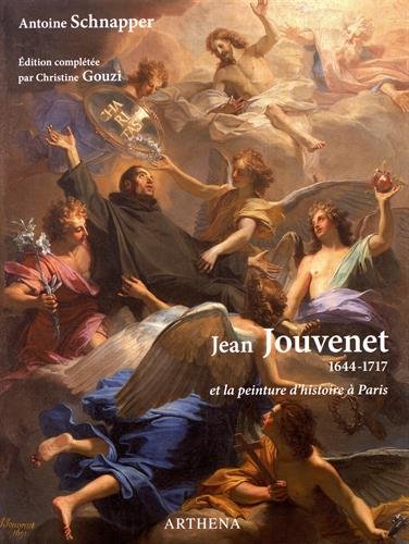 Download Jean Jouvenet (1644-1717) et la peinture d'histoire à Paris Download Jean Jouvenet (1644-1717) et la peinture d'histoire à Paris