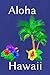 Produktbild Aloha Hawaii: Buch mit 110 linierten Seiten als Journal Notebook und Tagebuch zu verwenden