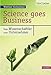 Science goes Business: Vom Wissenschaftler zum Unternehmer by 