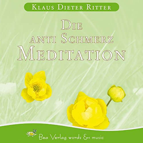 Preisvergleich Produktbild Die Anti Schmerz Meditation