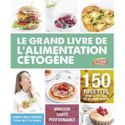 Le grand livre de l'alimentation cétogène