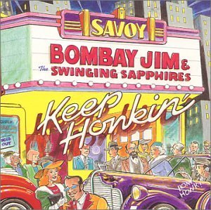 Preisvergleich Produktbild Keep Honkin by Bombay Jim (2001-08-13)