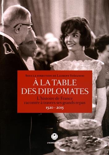À la table des diplomates francais À la table des diplomates francais