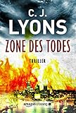 Bücher Neuerscheinungen 2022 - Zone des Todes (Ein Lucy-Guardino-Thriller 3) von C. J. Lyons