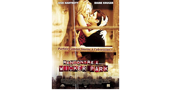 regarder rencontre a wicker park film