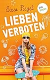 Lieben verboten (Freche Mädchen - freche Bücher! 50121) by Sissi Flegel