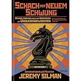 Schach mit neuem Schwung: Besser spielen durch das Verstehen von Ungleichgewichten
