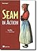 Seam in Action: Covers Seam 2 by 