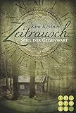 Bücher Neuerscheinungen 2022 - Die Zeitrausch-Trilogie, Band 3 von Kim Kestner