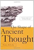 Image de The Shape of Ancient Thought: Comparative Studies in Greek and Indian Philosophies