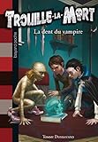 Dent de vampire Tome1