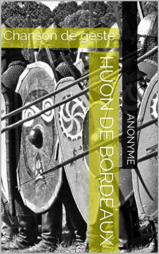 Huon de Bordeaux: Chanson de geste
