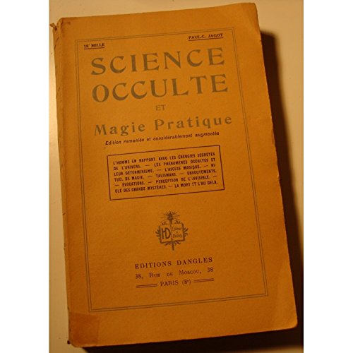 PAUL-C. JAGOT science occulte et magie pratique Ed. Dangles RARE++ en ligne