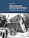Wilfried Stallknecht und das industrielle Bauen: Ein Architektenleben in der DDR by Harald Engler