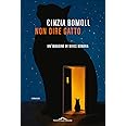 Non dire gatto. Un'indagine di Nives Bonora